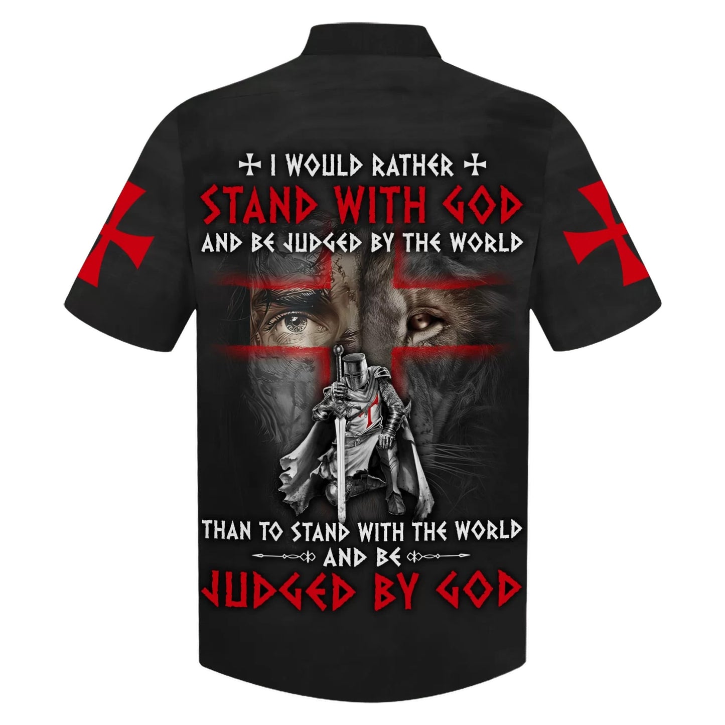 I Would Rather Stand With God And Be Judged By The World Hawaiian Shirt - Best Hawaiian Shirts - Christian Hawaiian Shirt