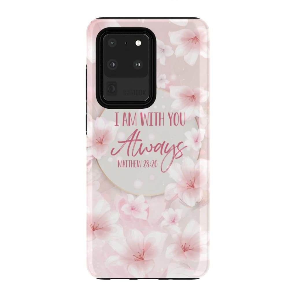 I am with you always Bible verse phone case - Inspirational Bible Scripture iPhone Cases