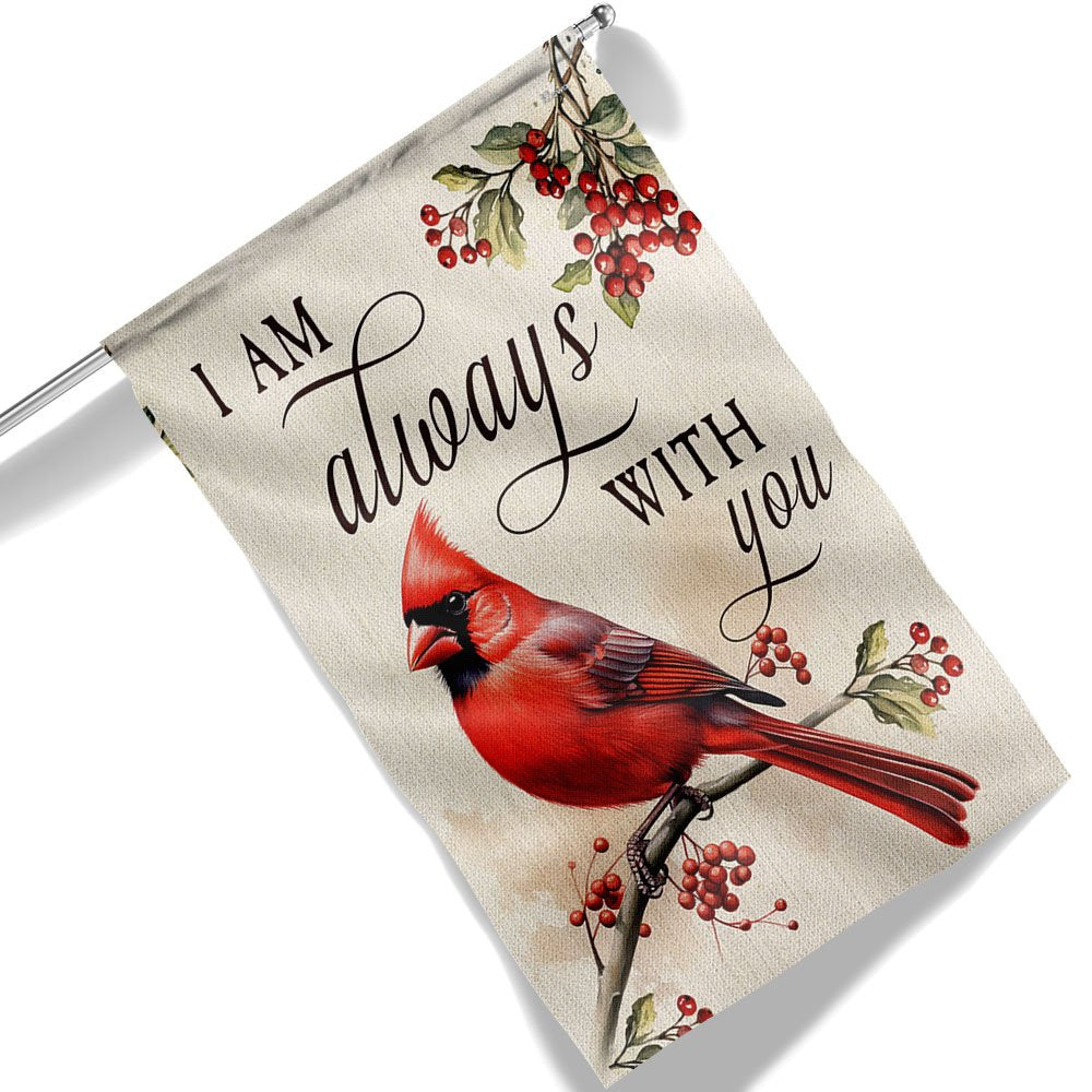 I'm Always With You Cardinal Flag - Outdoor Christian House Flag - Christian Garden Flags