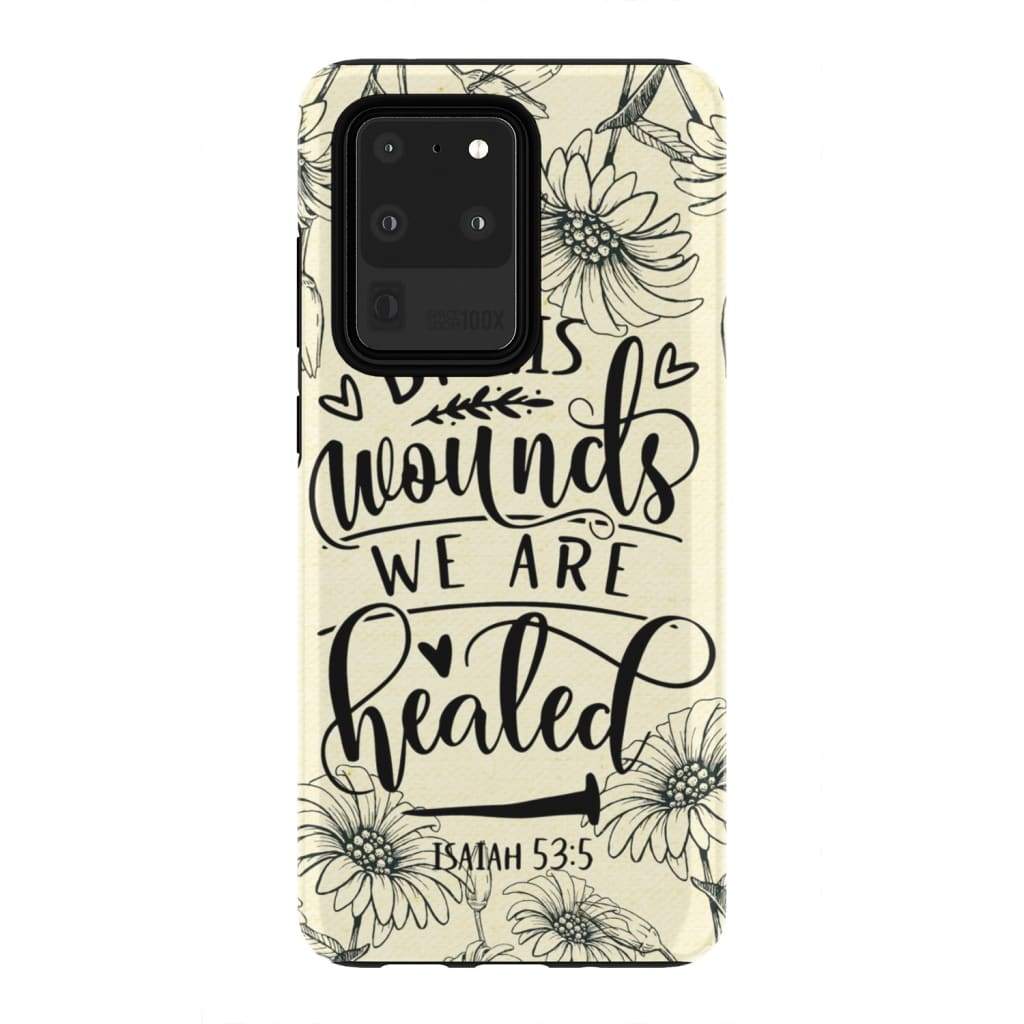 Isaiah 535 By His Wounds We Are Healed Bible Verse Phone Case - Inspirational Bible Scripture iPhone Cases