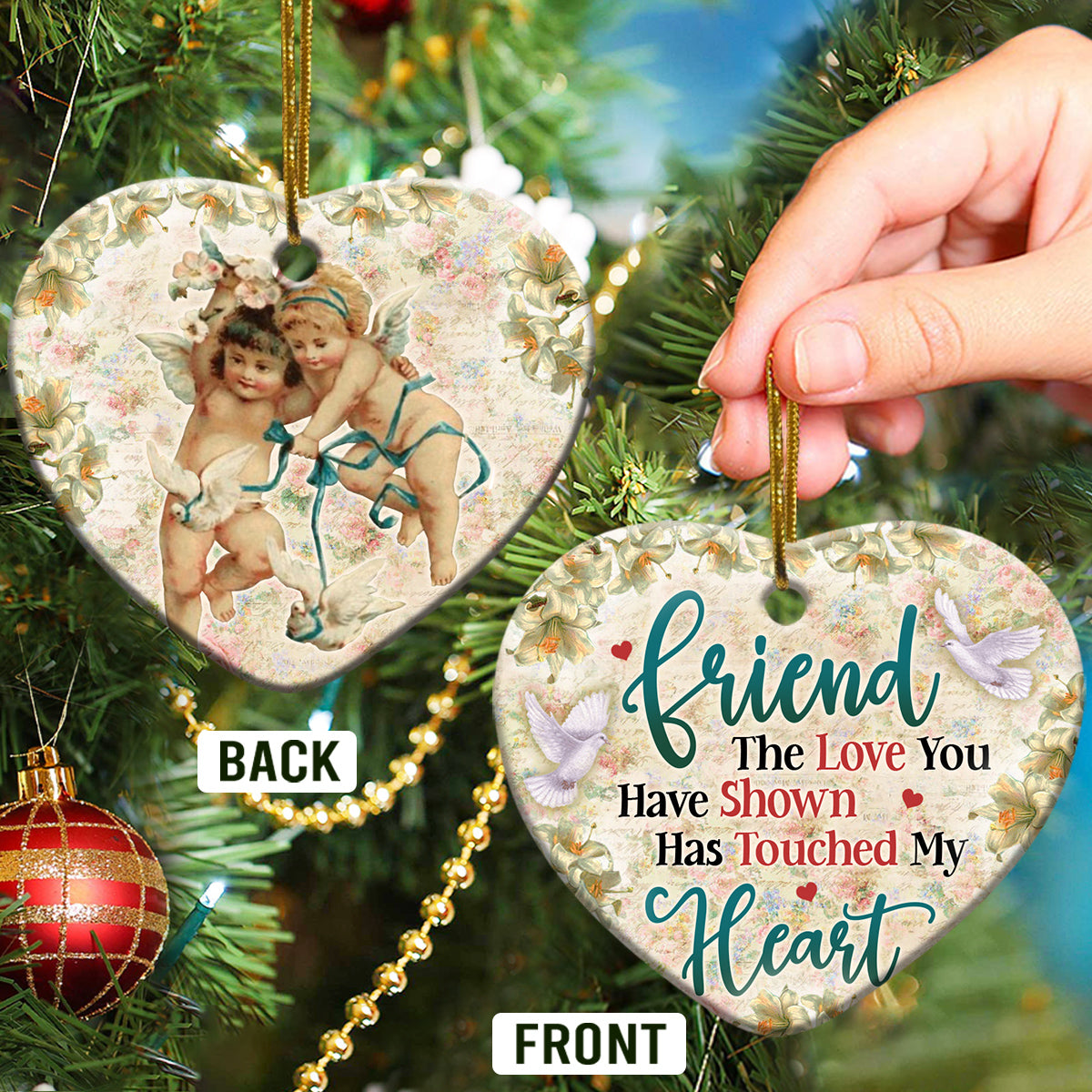 Jesus Angel Friend The Love You Have Shown Has Touched My Heart Heart Ceramic Ornament - Christmas Ornament - Christmas Gift