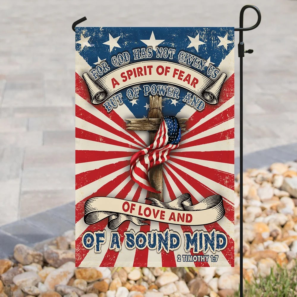 Jesus Christian For God Has Not Given Us Flag - Outdoor Christian House Flag - Christian Garden Flags