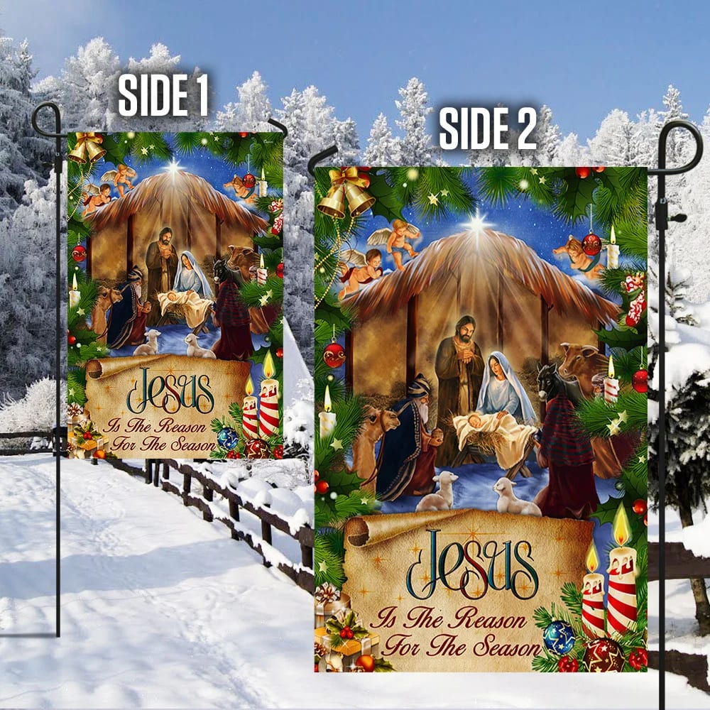 Jesus Flag Jesus Is The Reason For The Season Christmas Flag 1 - Christmas Garden Flag - Christmas House Flag - Christmas Outdoor Decoration