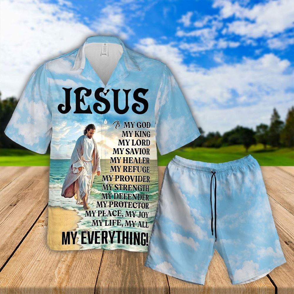 Jesus Is My God My King My Everything Hawaiian Shirts - Religious Hawaiian Shirts - Hawaiian Christian For Men Women