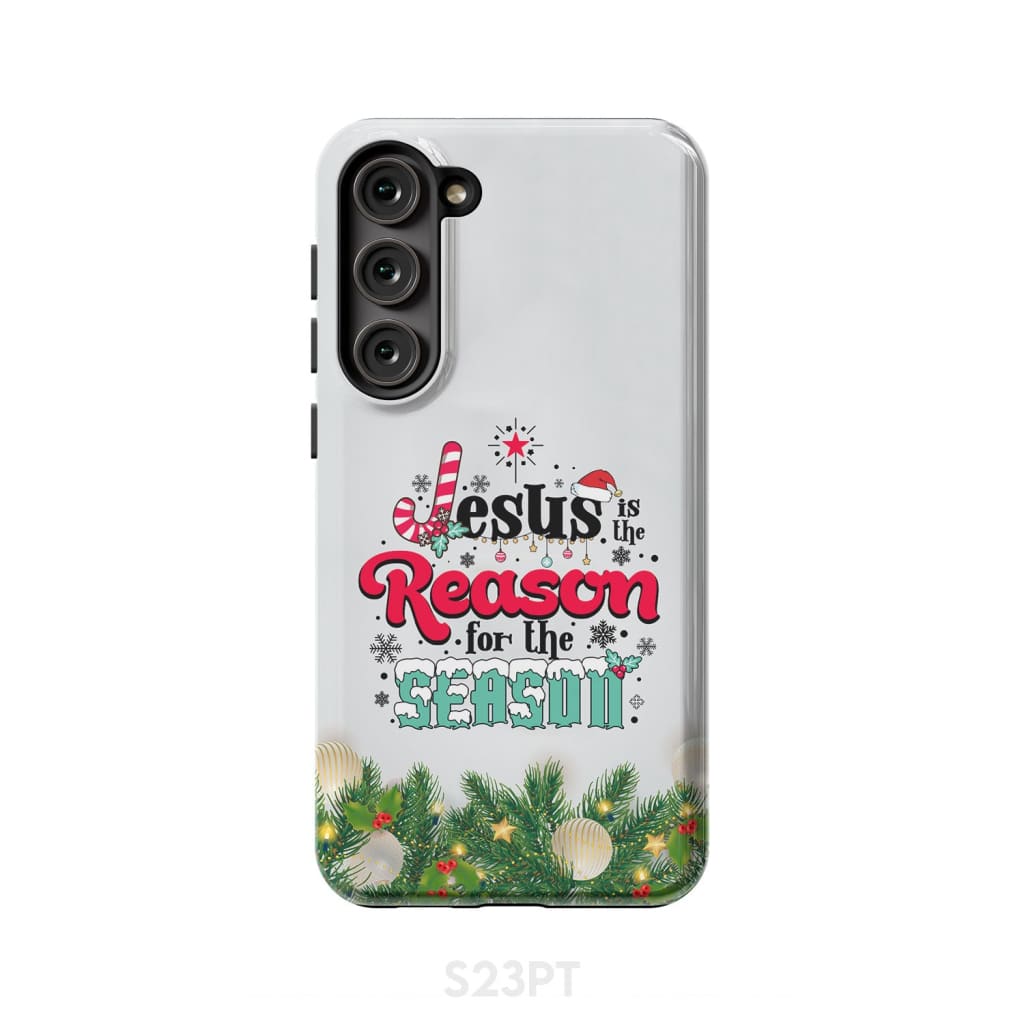 Jesus Is The Reason For The Season Christmas Phone Case - Inspirational Bible Scripture iPhone Cases