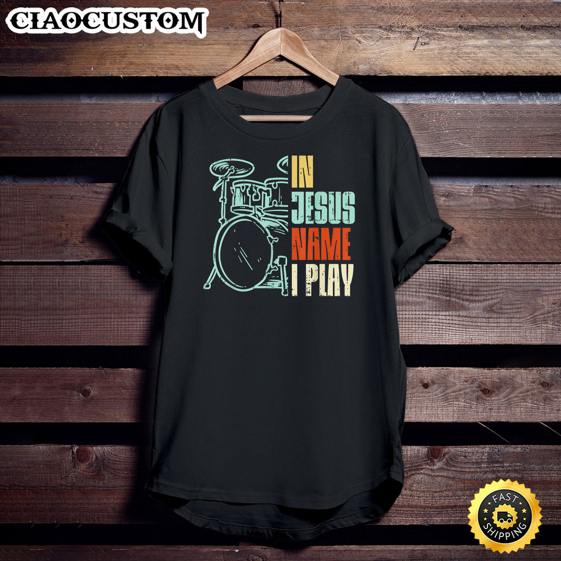 Jesus Name I Play Drums God Drumming Music Christian Drummer T-Shirt - Christian Shirt