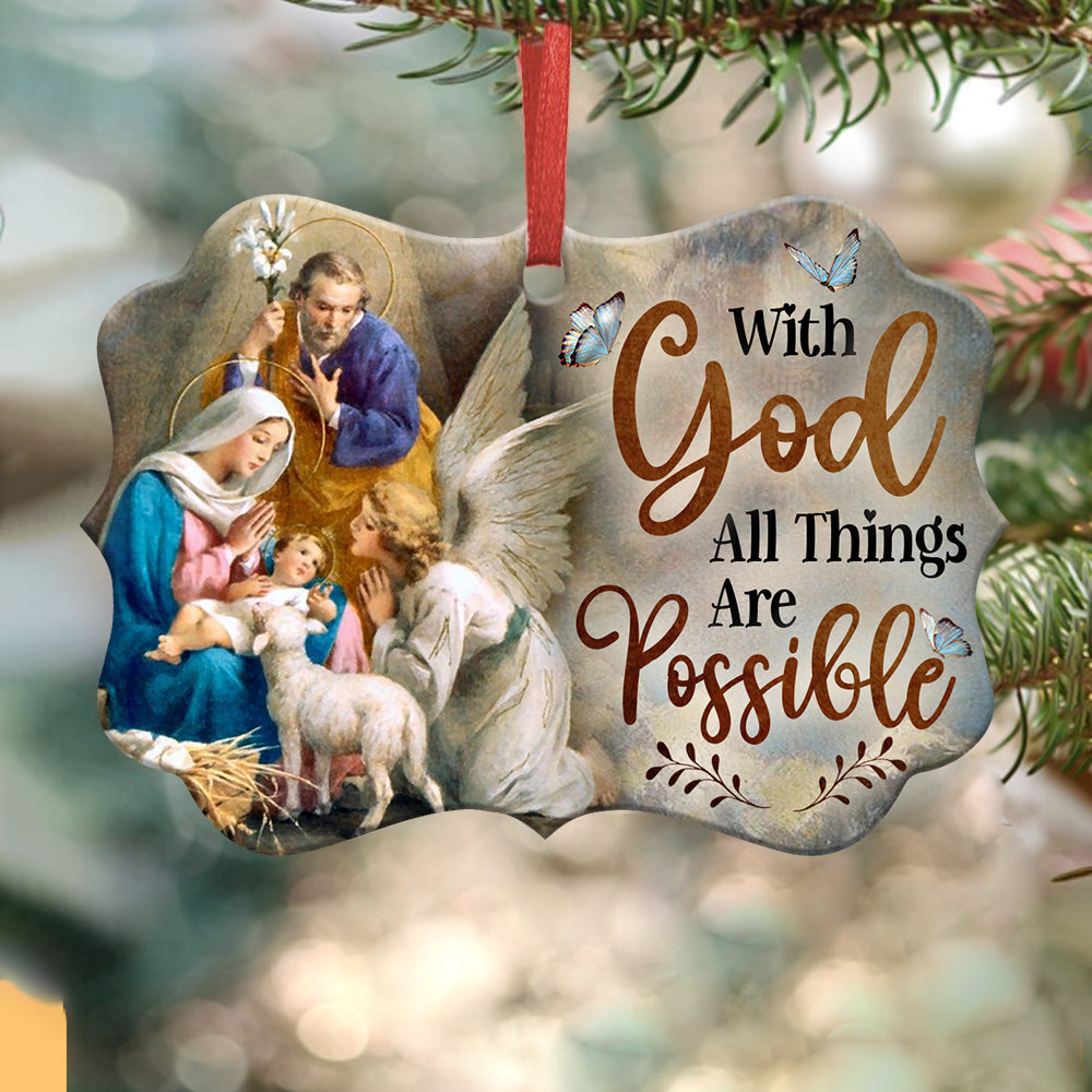 Jesus Nativity With God All Things Are Possible Ornament - Christmas Ornament - Ciaocustom