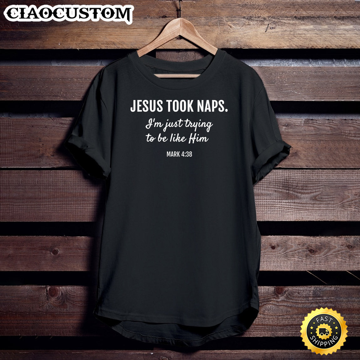 Jesus Took Naps T-Shirt Mark 4_38 Funny Faith Tee - Christian Shirt