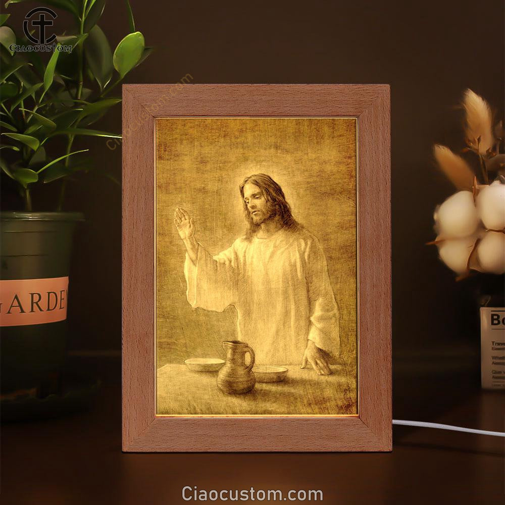 Jesus With His Hand Up Painting - In Remembrance Frame Lamp Pictures - Christian Wall Art - Jesus Frame Lamp Art