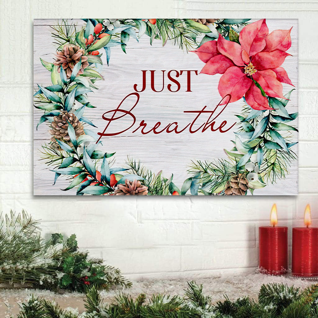 Just Breathe Christmas Wall Art Canvas Christian Gifts - Painting On Canvas - Christian Wall Art