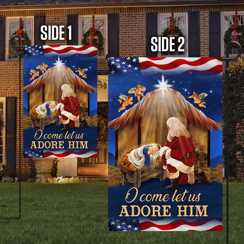 Kneeling Santa Flag O Come Let Us Adore Him - Christmas Garden Flag - Christmas House Flag - Christmas Outdoor Decoration