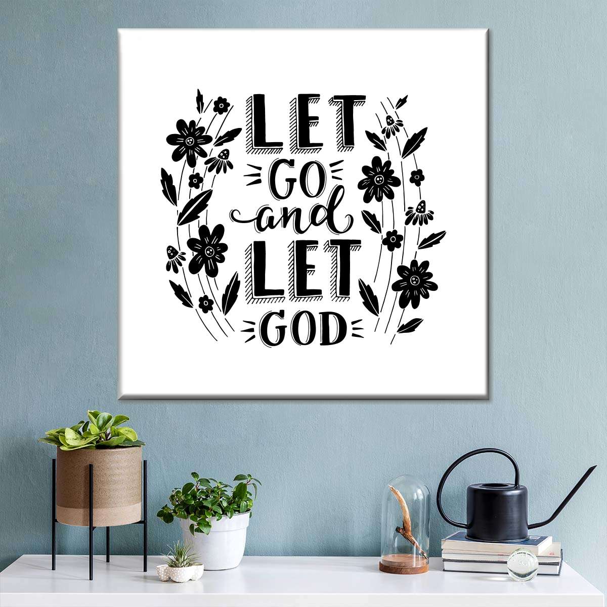 Let Go And Let God Square Canvas Art - Christian Wall Decor - Christian Wall Hanging