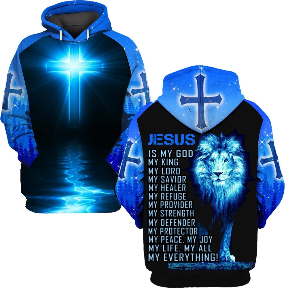 Lion Jesus Is My God My King My Lord My Savior My Healer Hoodies - Jesus Hoodie - Men & Women Christian Hoodie - 3D Printed Hoodie