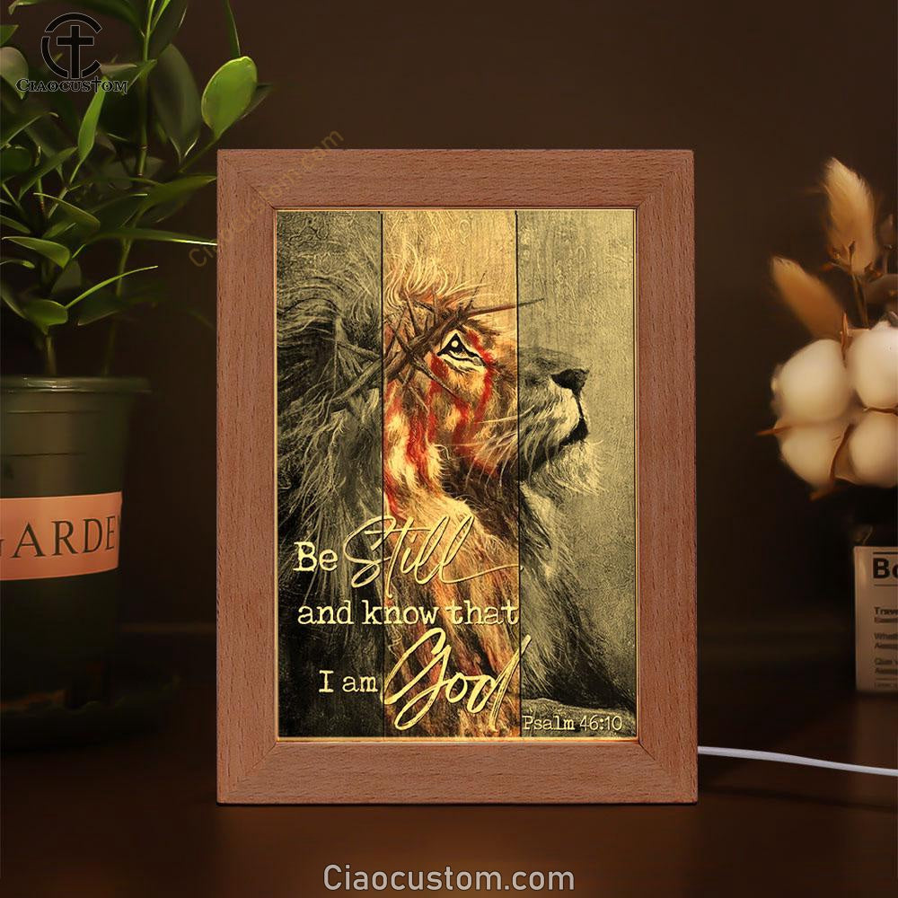 Lion Of Judah Thorn Of Crown Be Still And Know That I Am God Frame Lamp