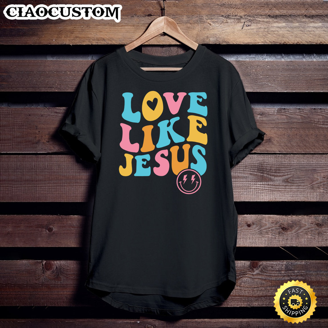 Love Like Jesus 2 Unisex T Shirt - Men Women T-Shirts