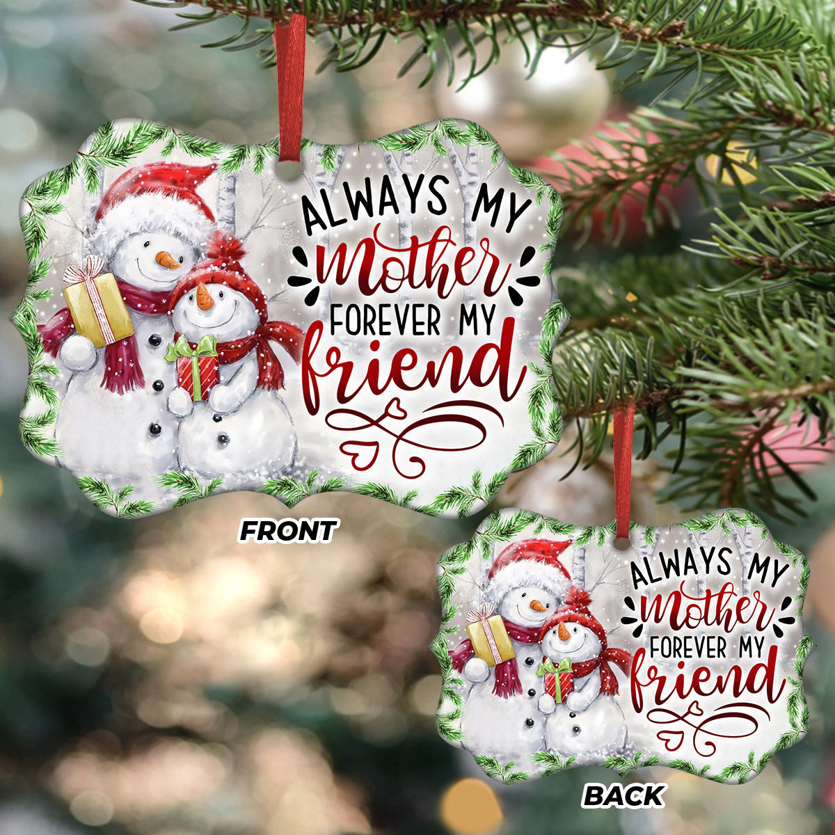 Mad Snowman Always My Mother Forever My Friend Metal Ornament - Christmas Ornament - Christmas Gift