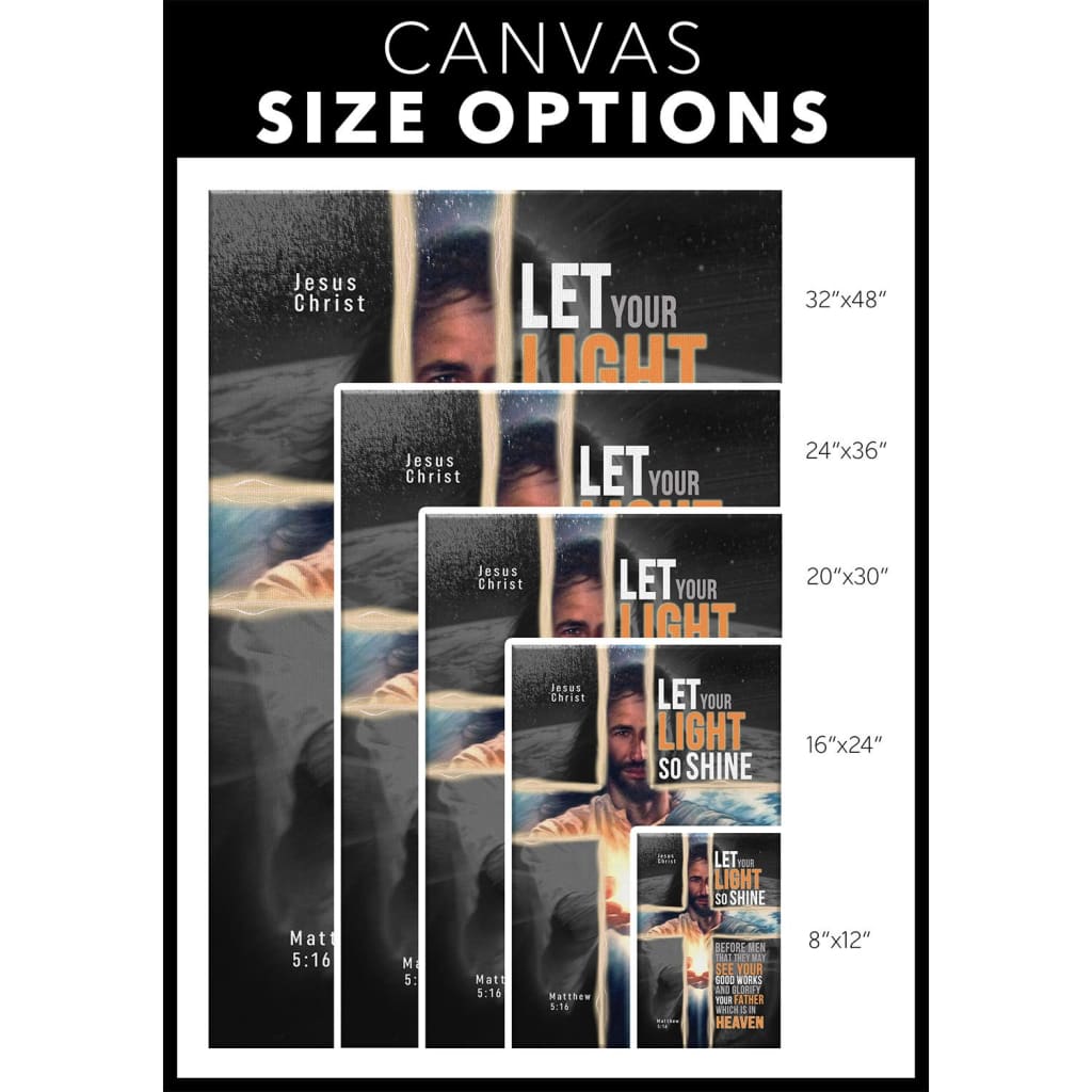 Matthew 516 Kjv Let Your Light So Shine Before Men Canvas Wall Art - Christian Canvas Prints - Bible Verse Canvas