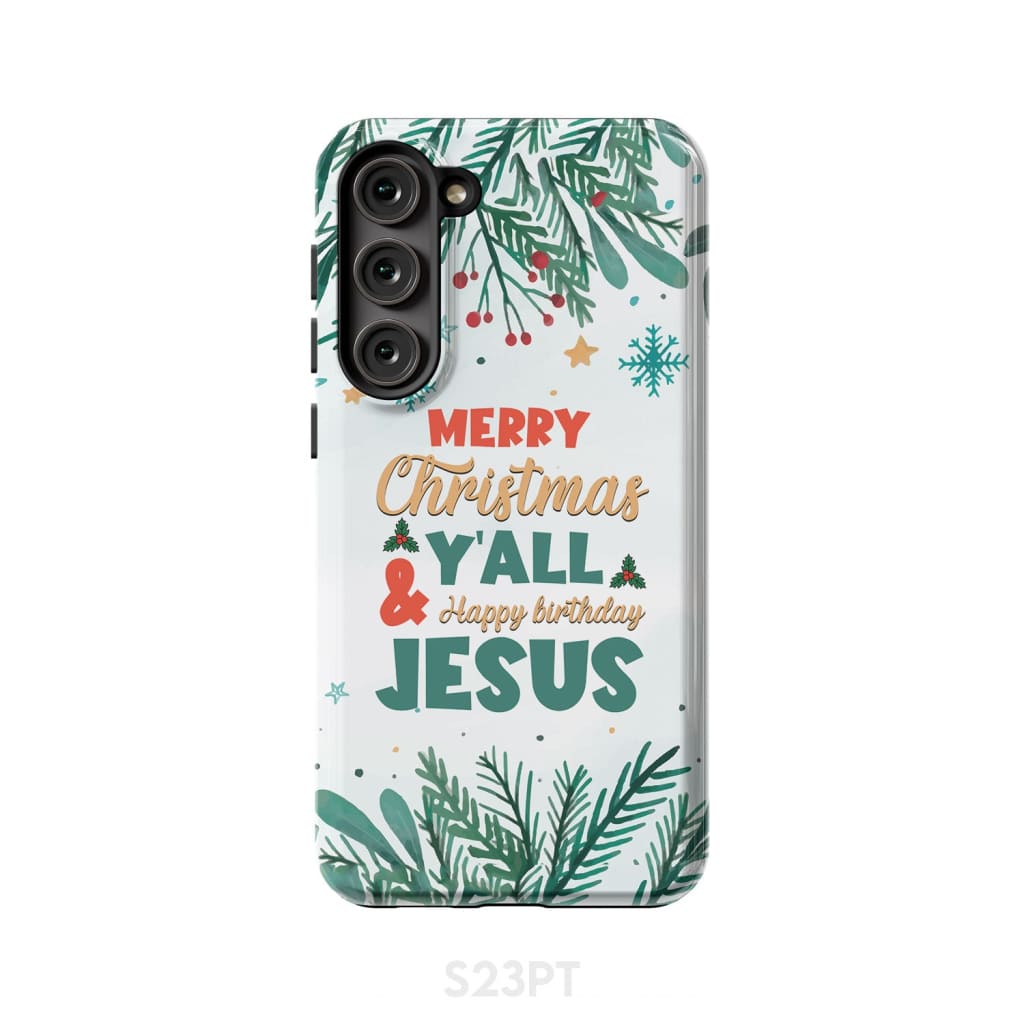Merry Christmas Y'all Happy Birthday Jesus Phone Case - Inspirational Bible Scripture iPhone Cases