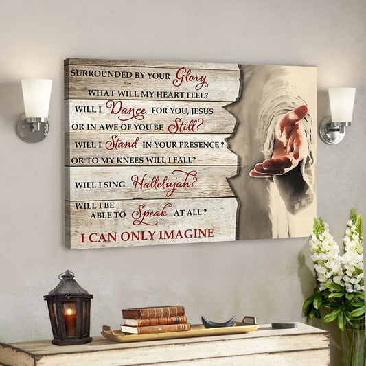 Bible Verse Canvas - God Canvas - I Can Only Imagine Jesus - Scripture Canvas Wall Art - Ciaocustom