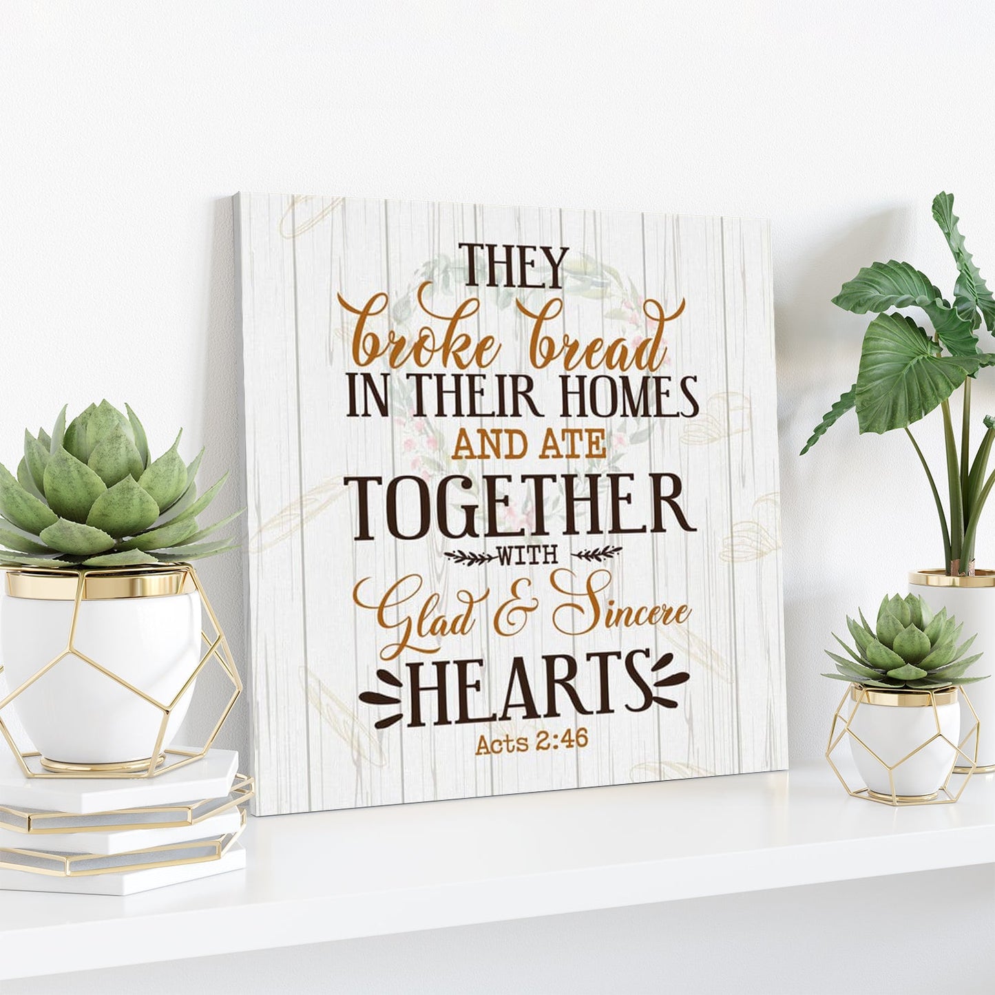 Bible Verse Canvas - They Broke Bread In Their Homes Acts 246 Niv Canvas - Scripture Canvas Wall Art - Ciaocustom