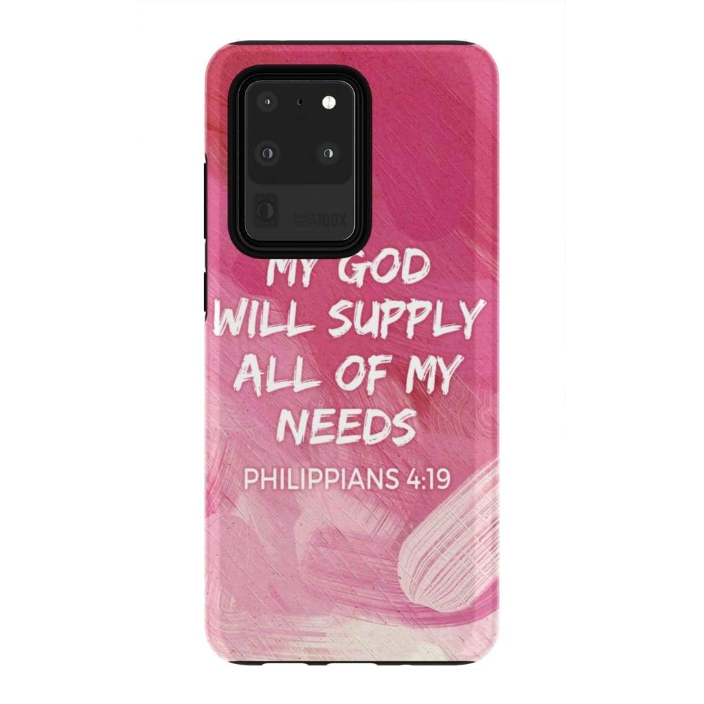My God Will Supply All Of My Needs Philippians 419 Phone Case - Inspirational Bible Scripture iPhone Cases