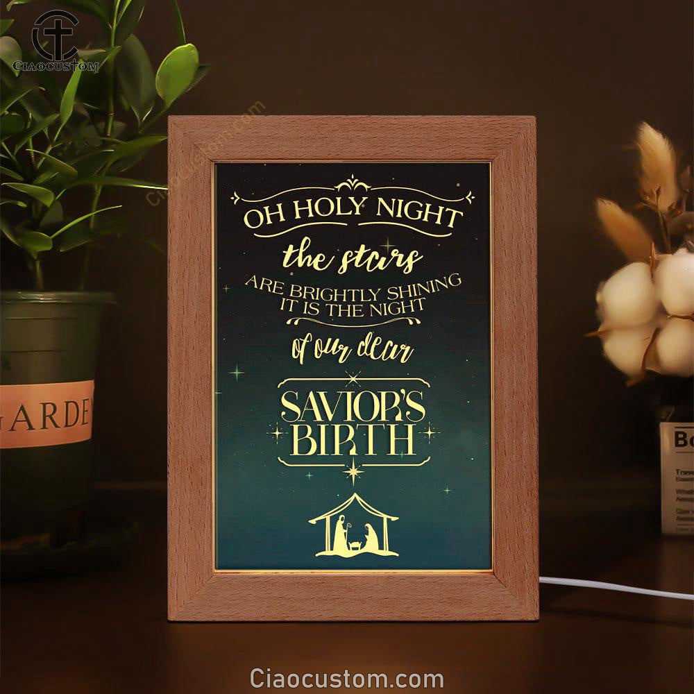 Oh Holy Night The Stars Are Brightly Shining Christmas Frame Lamp Prints - Bible Verse Wooden Lamp - Scripture Night Light