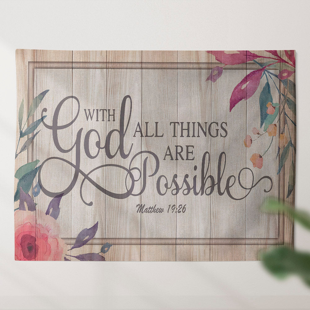 With God All Things Are Possible - Matthew 19:26 - Tapestry Wall Hanging - Christian Wall Art - Tapestries - Ciaocustom