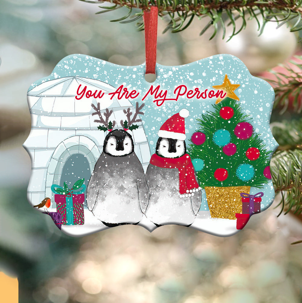 Penguin You Are My Person Metal Ornament - Christmas Ornament - Christmas Gift