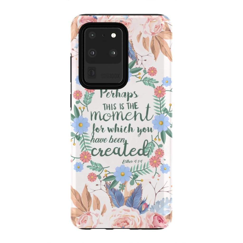 Perhaps This Is The Moment For Which You Were Created Esther 414 Bible Verse Phone Case - Inspirational Bible Scripture iPhone Cases