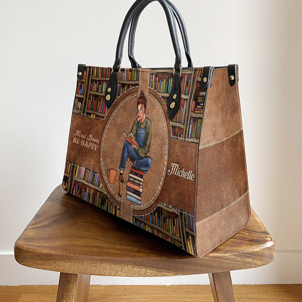Personalized Book Lover Read Book Be Happy Leather Bag - Women's Pu Leather Bag - Best Mother's Day Gifts