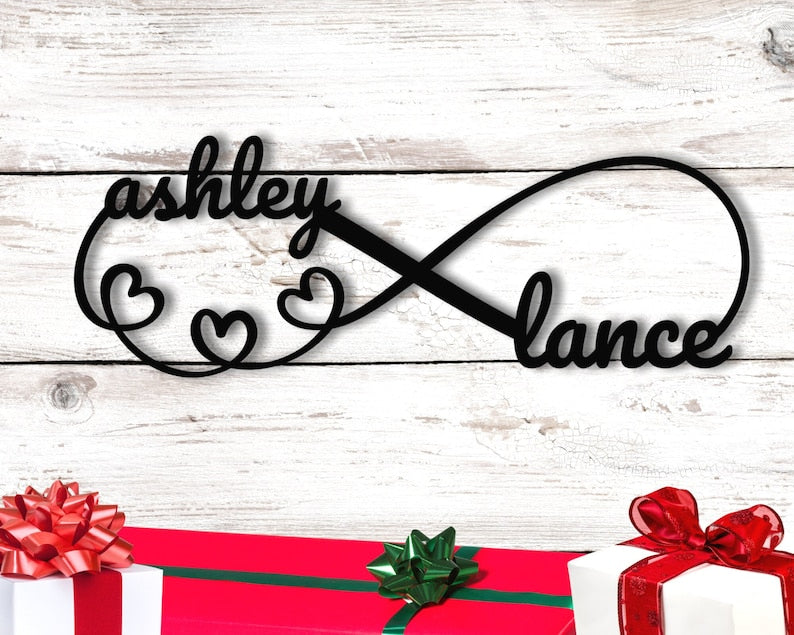 Personalized Metal Infinity Sign - Infinity Name Sign - Custom Infinity Metal Sign - Anniversary Gift - Engaged Gift