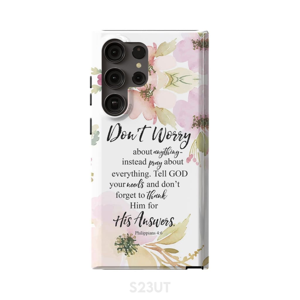 Philippians 46 Don’t Worry About Anything Bible Verse Phone Case - Scripture Phone Cases - Iphone Cases Christian