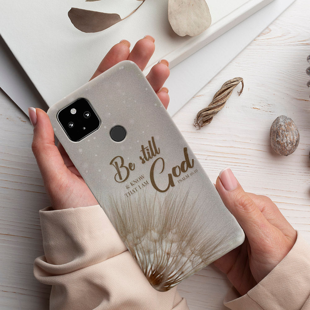 Be Still & Know That I Am God - Psalm 46:10 - Bible Verse Phone Case - Christian Phone Case - Religious Phone Case - Ciaocustom