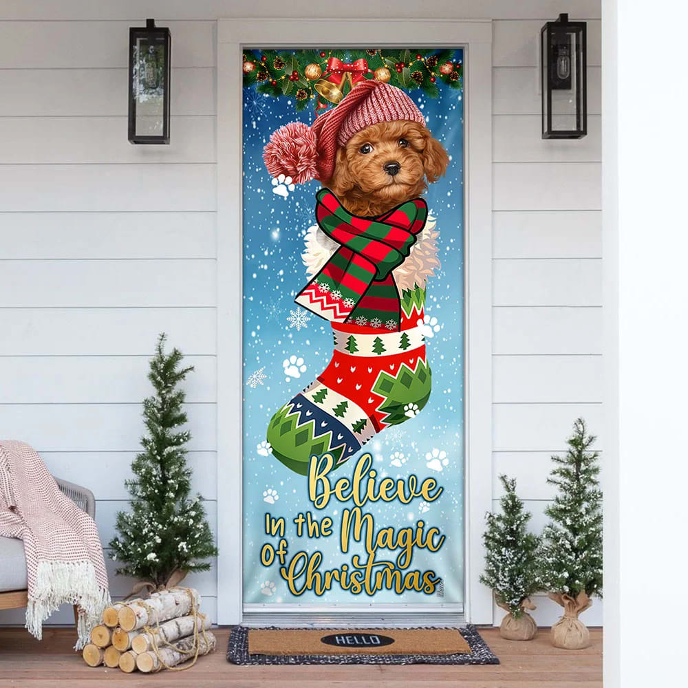 Poodle In Sock Door Cover - Believe In The Magic Of Christmas Door Cover - Christmas Outdoor Decoration