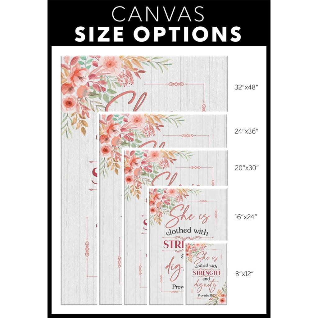 Proverbs 3125 She Is Clothed With Strength And Dignity Canvas Wall Art - Christian Canvas Prints - Bible Verse Canvas
