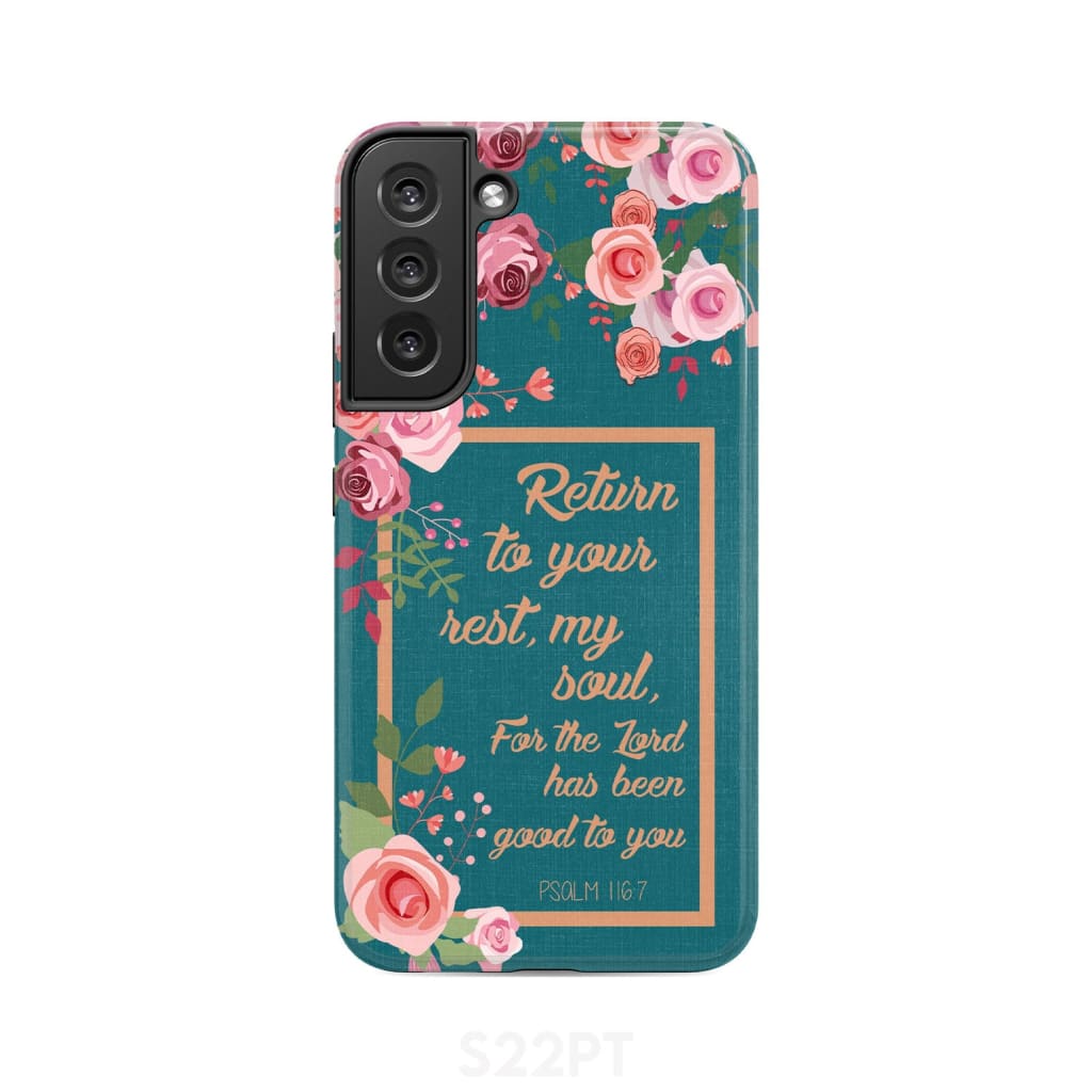 Psalm 1167 Return To Your Rest My Soul Floral Phone Case - Christian Phone Cases - Religious Phone Case