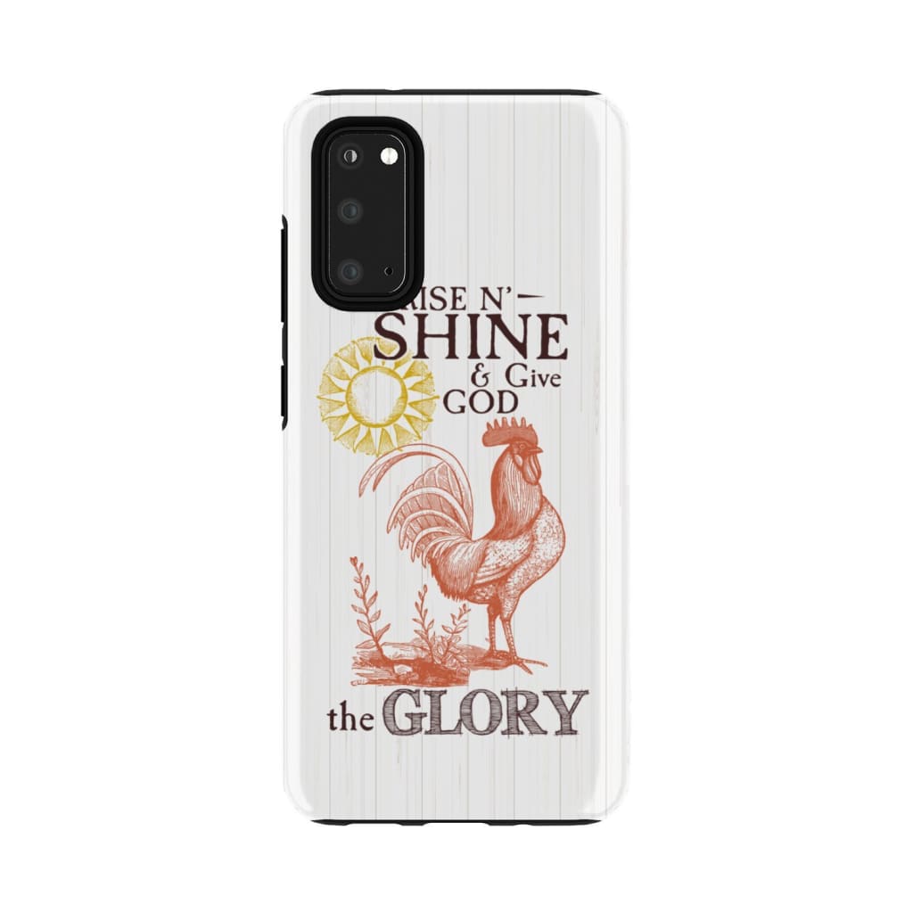 Rise And Shine And Give God The Glory Christian Phone Case - Inspirational Bible Scripture iPhone Cases