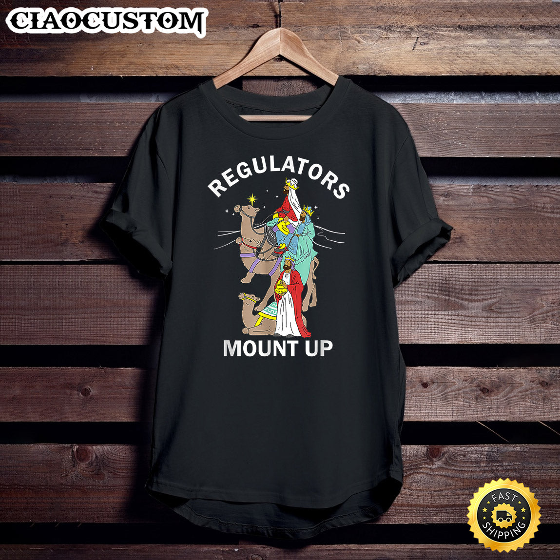 S Wise Regulators Mount Up Christmas T-Shirt - Christian Shirt