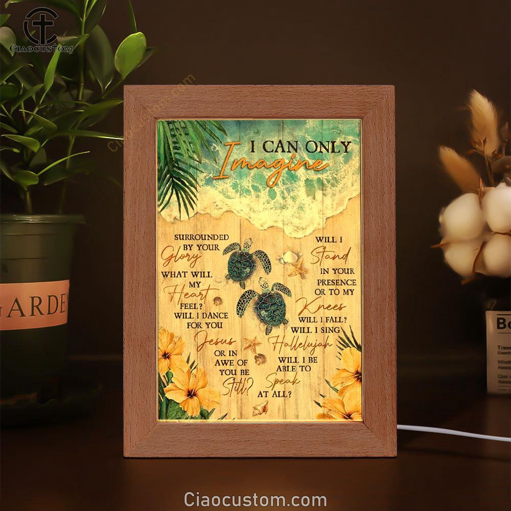 Sea Turtle, Sandy Beach, Ocean View, I Can Only Imagine Frame Lamp