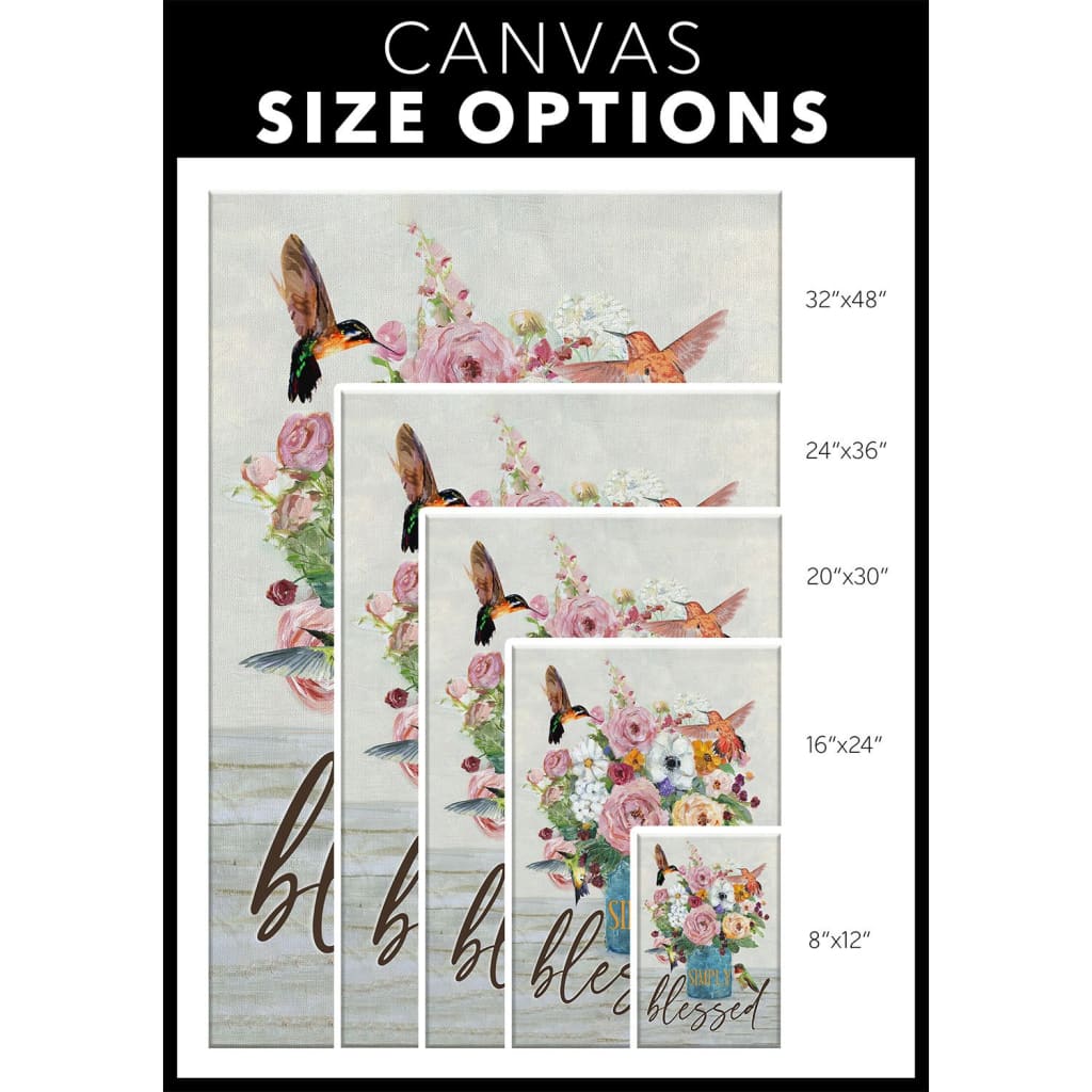 Simply Blessed Hummingbird Flower Canvas Wall Art - Christian Canvas Prints - Bible Verse Canvas