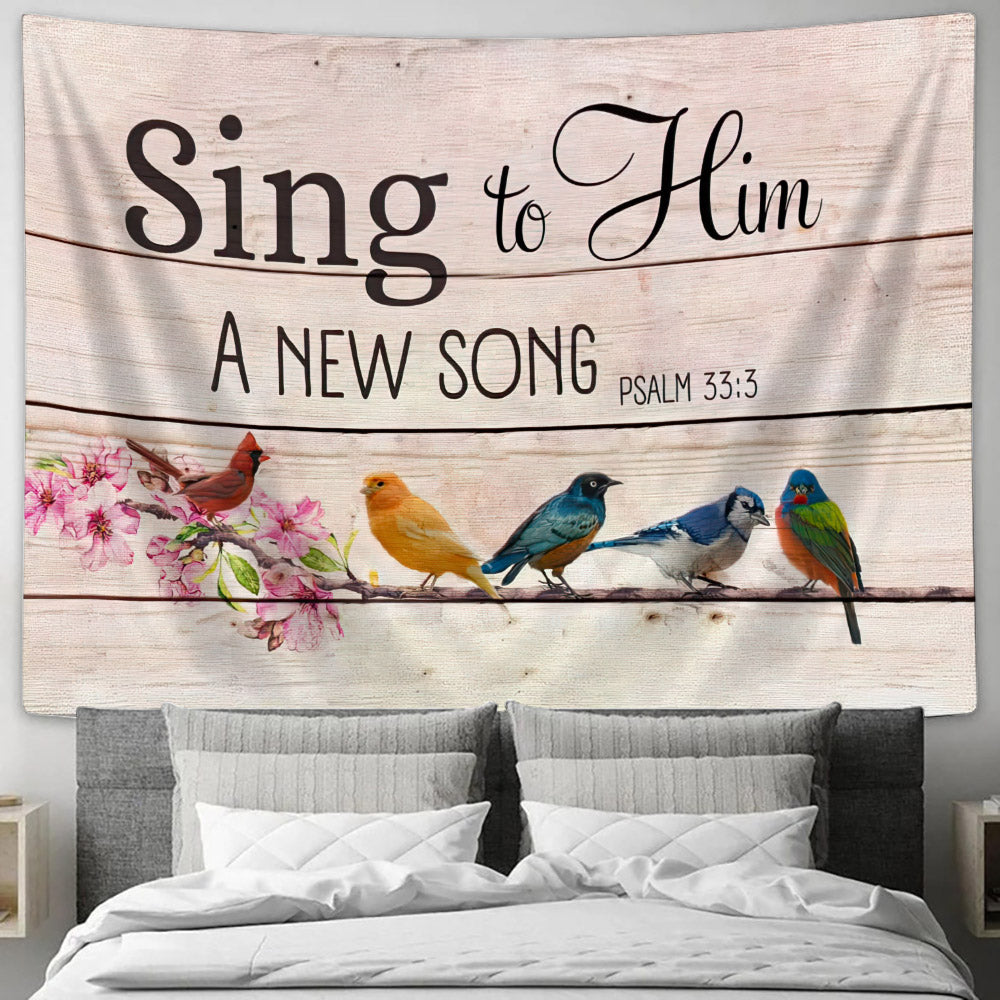 Sing To Him A New Song Psalm 333 Bible Verse Wall Art Tapestry - Religious Tapestry - Christian Wall Tapestry