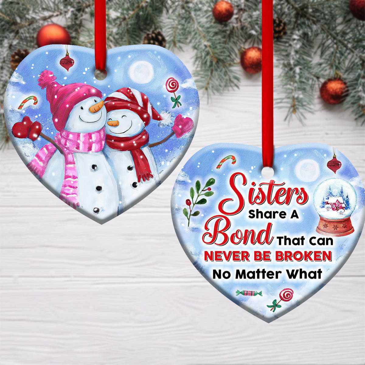 Sister Snowman Sisters Share A Bond That Can Never Be Broken 2 Heart Ceramic Ornament - Christmas Ornament - Christmas Gift