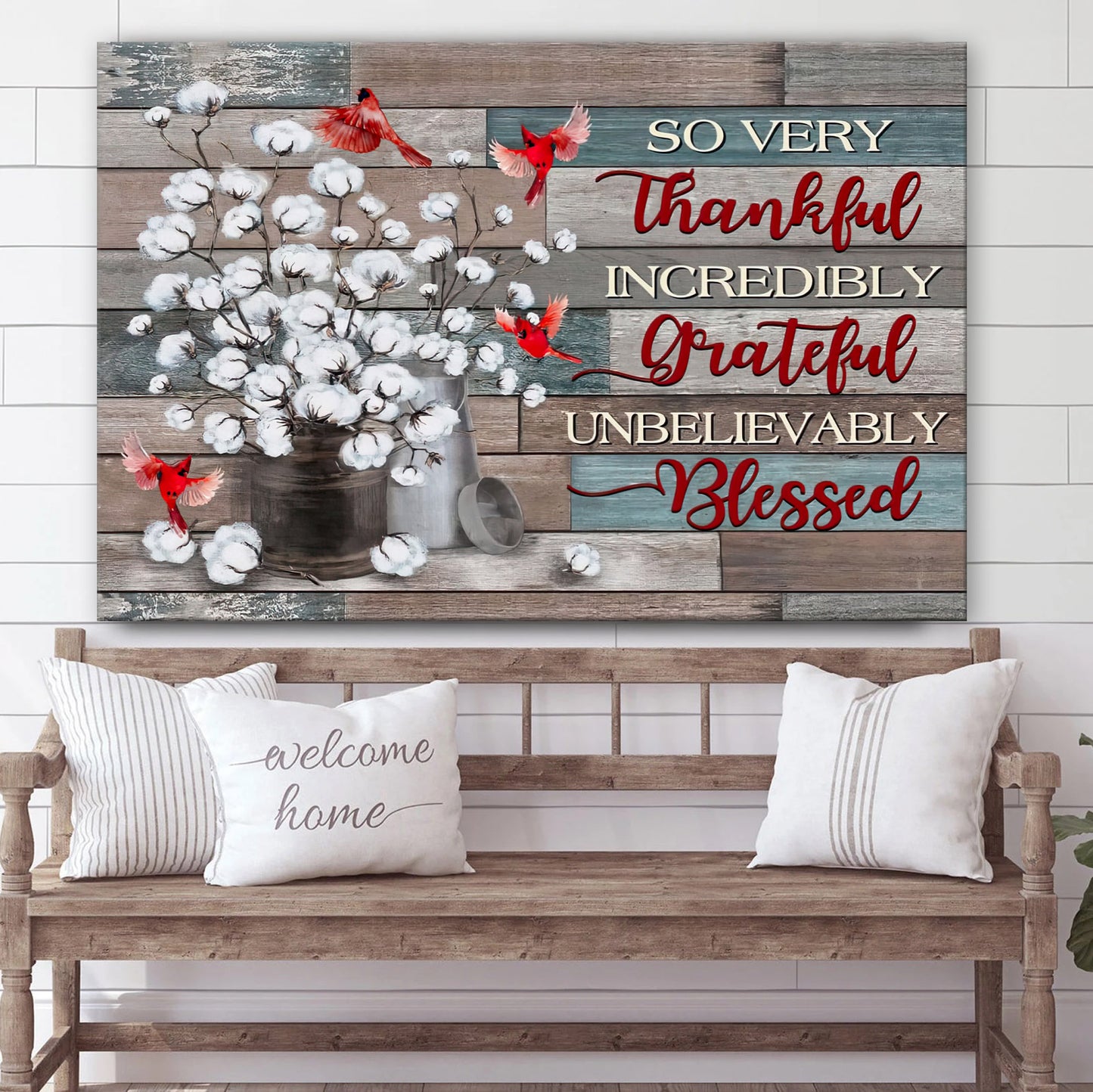 So Very Thankful Incredibly Grateful Unbelievably Blessed Cardinal Flower Wall Art - Art On Wall