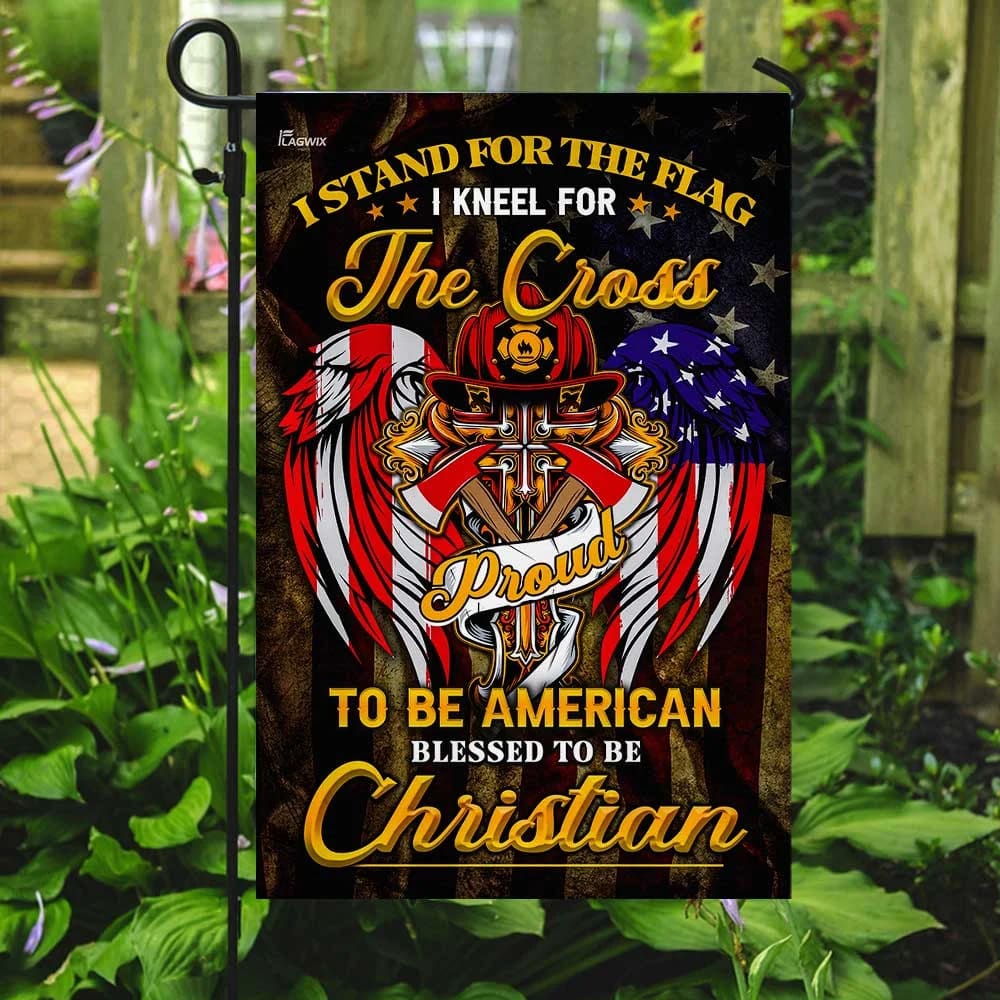 Stand For The House Flag Kneel For The Cross Christian Firefighter House Flag - Christian Garden Flags - Outdoor Religious Flags