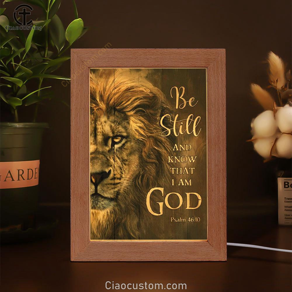 The Amazing Lion Painting Be Still And Know That I Am God Frame Lamp