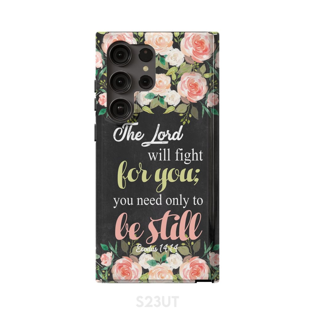 The Lord Will Fight For You Exodus 1414 Phone Case Christian Phone Cases - Scripture Phone Cases - Iphone Cases Christian