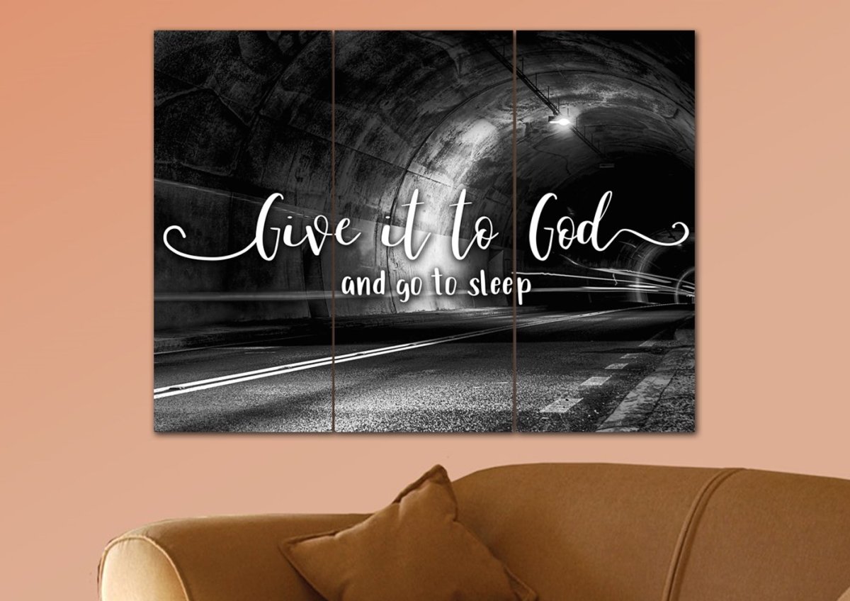 The Tunnel Give It To God And Go To Sleep Sign, Wall Art & Decor - Christian Canvas Wall Art