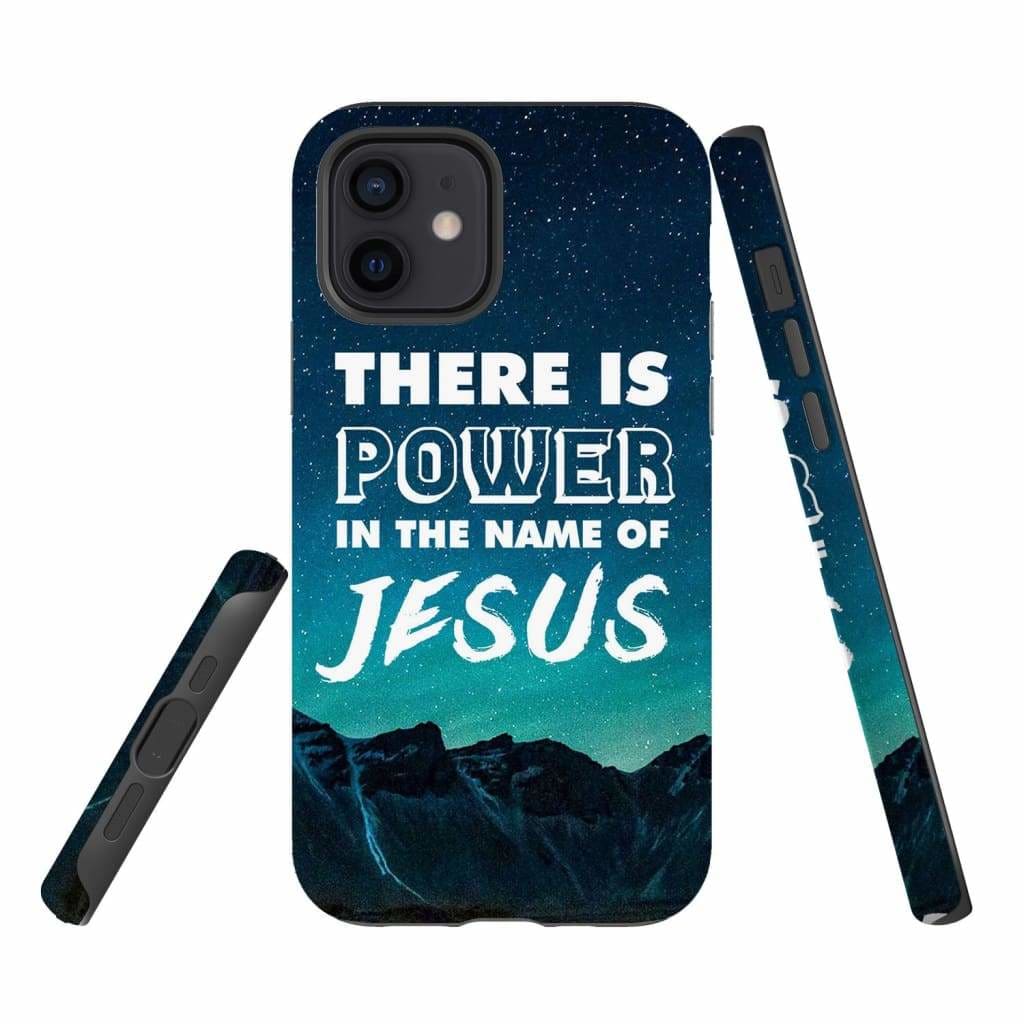 There Is Power In The Name Of Jesus Phone Case - Christian Phone Cases - Religious Phone Case