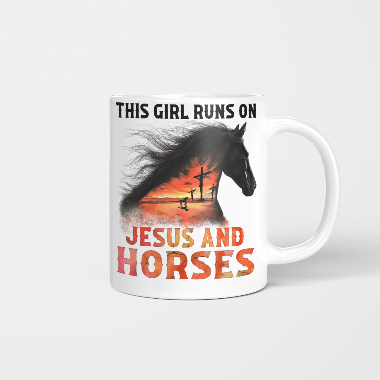 This Girl Runs On Jesus And Horses, Jesus Mug, God Mug, Faith Mug