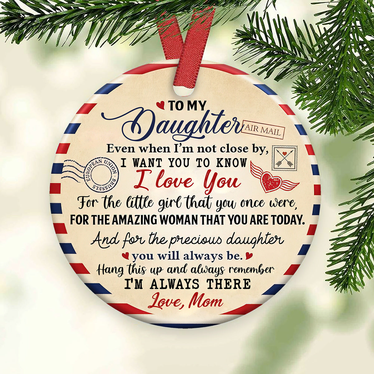 To My Daughter 2 Ceramic Circle Ornament - Decorative Ornament - Christmas Ornament